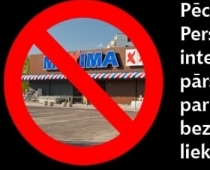 Latvijas ļaudis aicina boikotēt MAXIMA veikalus- vairs neiepirkties alkatīgo, bezatbildīgo liekuļu uzņēmumā