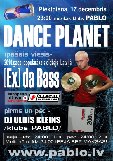 Gada pēdējā “DANCE PLANET” pasākumā klubā “PABLO” uzstāsies [Ex] da Bass (Bilde 1)