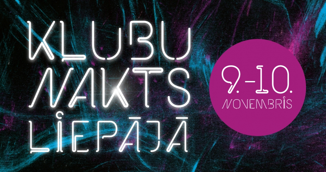 Praktiski ieteikumi Bacardi Liepājas Klubu nakts apmeklētājiem (Bilde 2)