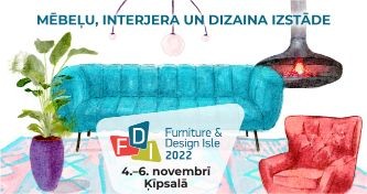 Krāšņā izstāde Ķīpsalā “Furniture & Design Isle 2022” skaistākai dzīvei! (Bilde 1)