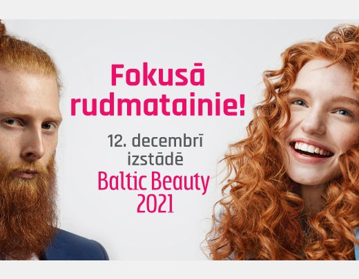 Izstāde Baltic Beauty 2021 Ķīpsalā! Izcilas cenas, jaunākās novitātes un procedūras skaistumkopšanā