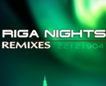 Deju muzikas grāvējam “Riga Nights” jauns video un trīs jauni remiksi